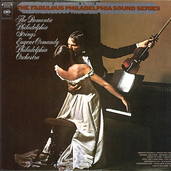 Eugene Ormandy, The Philadelphia Orchestra : The Romantic Philadelphia Strings (LP, Album, Comp)