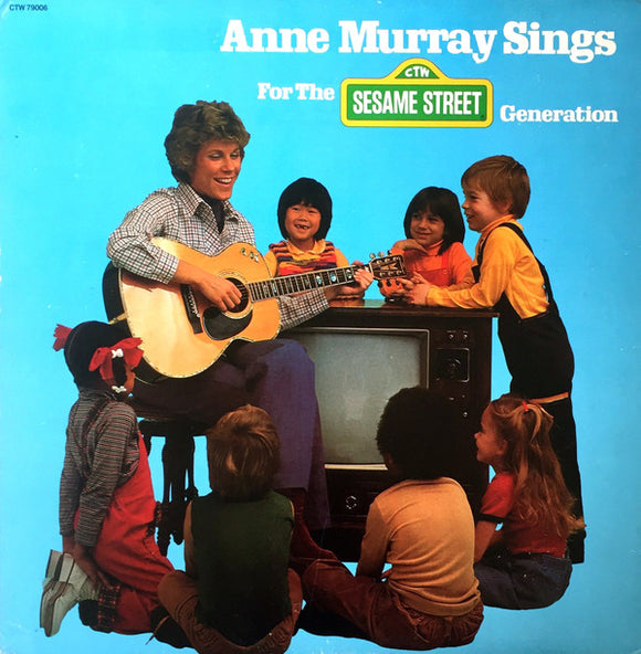 Anne Murray : Anne Murray Sings For The Sesame Street Generation (LP, Album)