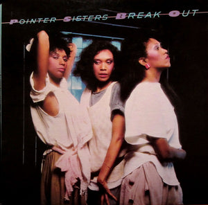 Pointer Sisters : Break Out (LP, Album, RP)