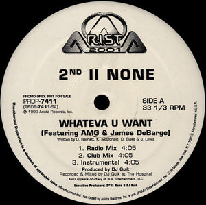 2nd II None : Whateva U Want / Pawdy (12", Promo)