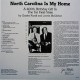 Charles Kuralt, Loonis McGlohon : North Carolina Is My Home (LP)