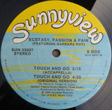 Ecstasy, Passion & Pain Featuring Barbara Roy : Touch And Go (12")