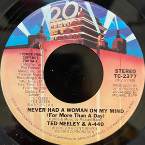 Ted Neeley & A-440 : Never Had A Woman On My Mind (For More Than A Day) (7", Promo)