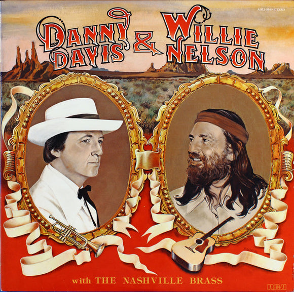 Danny Davis (4) & Willie Nelson With Danny Davis & The Nashville Brass : Danny Davis & Willie Nelson With The Nashville Brass (LP, Album)