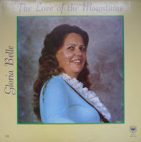 Gloria Belle : Love Of The Mountains (LP, Album)