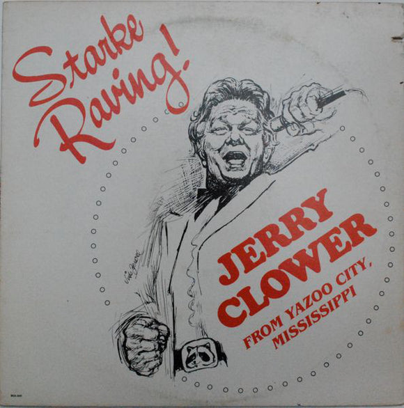 Jerry Clower : Starke Raving! (LP, Album, Pin)