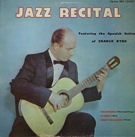 Charlie Byrd : Jazz Recital (LP, Album, Mono)