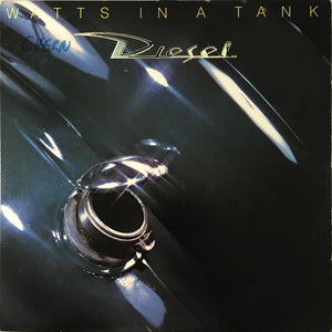 Diesel (5) : Watts In A Tank (LP, Album, SP)