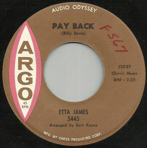 Etta James : Pay Back / Be Honest With Me (7", Single)