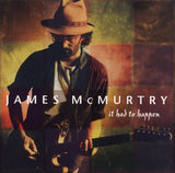 James McMurtry : It Had To Happen (CD, Album)