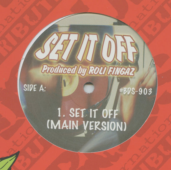 DJ Roli Fingaz : Set It Off (12