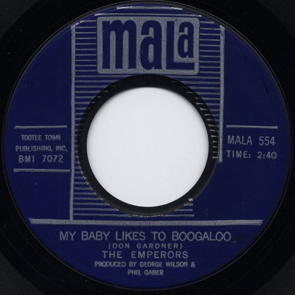 The Emperors (4) : My Baby Likes To Boogaloo (7