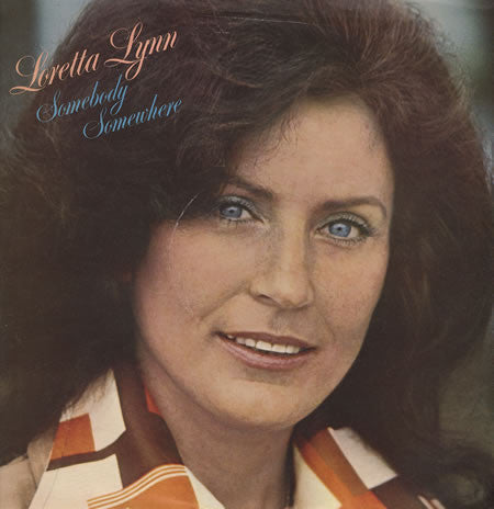 Loretta Lynn : Somebody Somewhere (LP, Album)