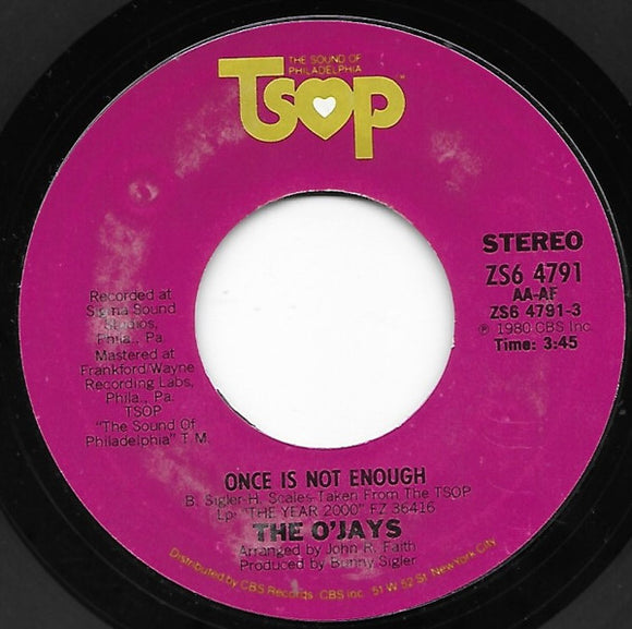 The O'Jays : Once Is Not Enough / To Prove I Love You (7