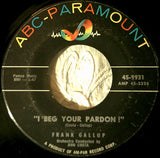 Frank Gallop : Got A Match? / I Beg Your Pardon ! (7", Single)