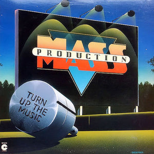 Mass Production : Turn Up The Music (LP, Album)