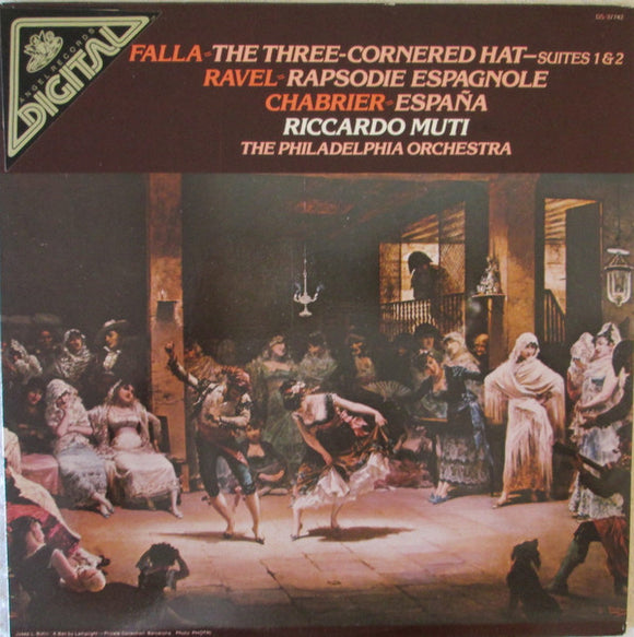 Manuel De Falla / Maurice Ravel / Emmanuel Chabrier, Riccardo Muti, The Philadelphia Orchestra : The Three-Cornered Hat—Suites 1 & 2 / Rapsodie Espagnole / España (LP, Album)