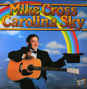 Mike Cross (4) : Carolina Sky (LP, Album)