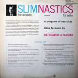 Dr. Charles A. Bucher : Slimnastics (LP, RE, Gat)