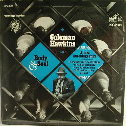 Coleman Hawkins : Body And Soul: A Jazz Autobiography (LP, Comp, RM)