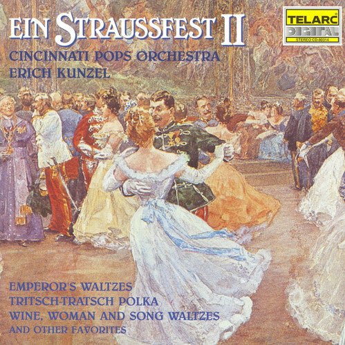 Erich Kunzel / Cincinnati Pops Orchestra : Ein Straussfest II (CD, Album, 20b)