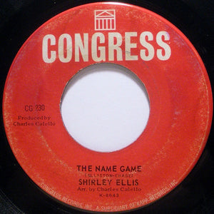 Shirley Ellis : The Name Game (7")