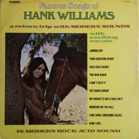 Modern Sounds : Famous Songs Of Hank Williams - A Return Trip With Modern Sounds In Modern Rock-Acid Sound (LP, Album)