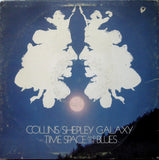 Collins-Shepley Galaxy : Time, Space And The Blues (LP, Album)