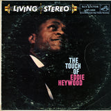 Eddie Heywood : The Touch Of Eddie Heywood (LP, Album)