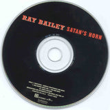 Ray Bailey (2) : Satan's Horn (CD, Album)