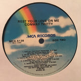 Conway Twitty : Rest Your Love On Me (LP, Album, Glo)