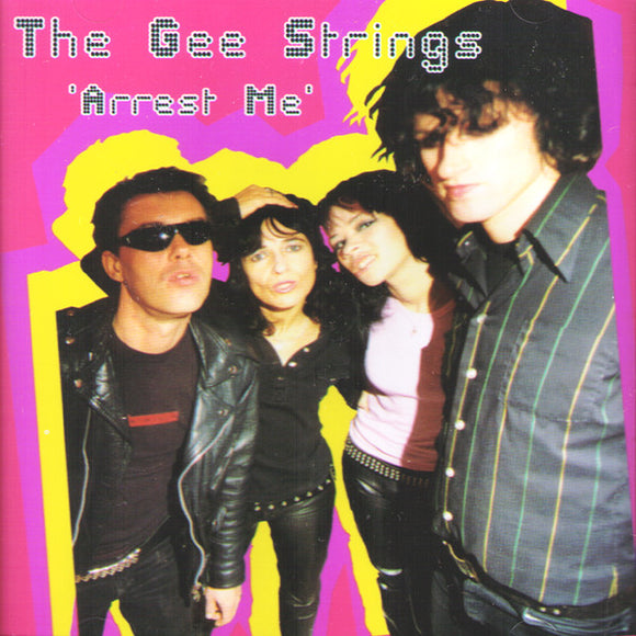 The Gee Strings : Arrest Me (CD, Album)