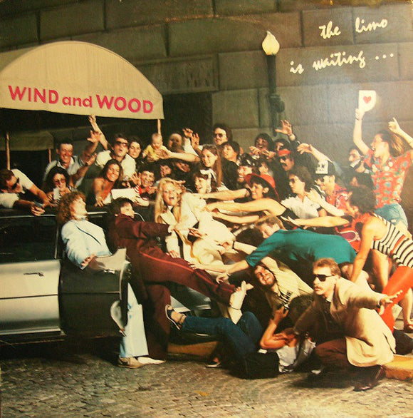 Wind And Wood : The Limo Is Waiting... (LP, Album)