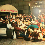 Wind And Wood : The Limo Is Waiting... (LP, Album)