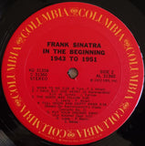 Frank Sinatra : In The Beginning 1943 To 1951 (2xLP, Comp)