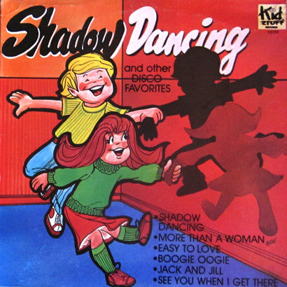 Kid Stuff Repertory Co.* : Shadow Dancing And Other Disco Favorites (LP, Album)