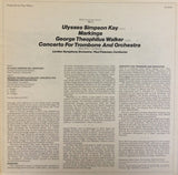 Ulysses Kay / George Walker (4) : Markings / Concerto For Trombone And Orchestra (LP, Album)