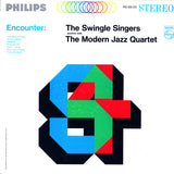 Les Swingle Singers With The Modern Jazz Quartet : Encounter: The Swingle Singers Perform With The Modern Jazz Quartet (LP)