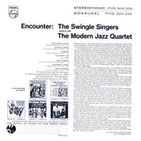 Les Swingle Singers With The Modern Jazz Quartet : Encounter: The Swingle Singers Perform With The Modern Jazz Quartet (LP)