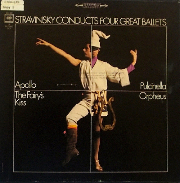 Igor Stravinsky : Stravinsky Conducts Four Great Ballets (Apollo; Orpheus; Pulcinella; The Fairy's Kiss) (3xLP + Box)