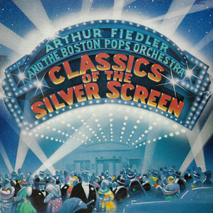 Arthur Fiedler / The Boston Pops Orchestra : Classics Of The Silver Screen (2xLP, Comp)