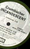 Crumbächer : Incandescent (LP, Album)