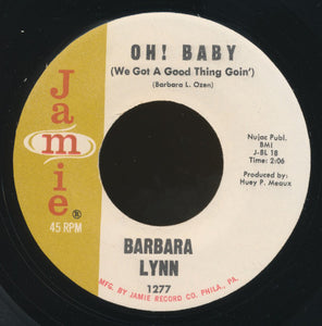 Barbara Lynn : Oh! Baby (We Got A Good Thing Goin') / Unfair (7", Single)