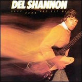 Del Shannon : Drop Down And Get Me (LP, Album, SP )