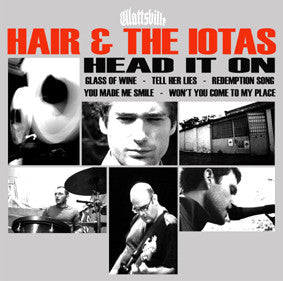 Hair & The Iotas : Head It On (12", MiniAlbum)