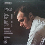 Gilles Vigneault : Le Nord Du Nord (LP, Album, RE)