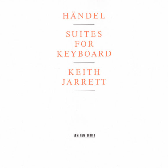 Georg Friedrich Händel - Keith Jarrett : Suites For Keyboard (CD, Album)