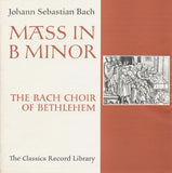 Johann Sebastian Bach / The Bach Choir Of Bethlehem : B Minor Mass (3xLP + Box)