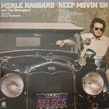 Merle Haggard And The Strangers (5) : Keep Movin' On (LP, Album, Los)