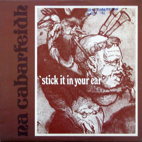 Na Cabarfeidh : Stick It In Your Ear (LP, Album)